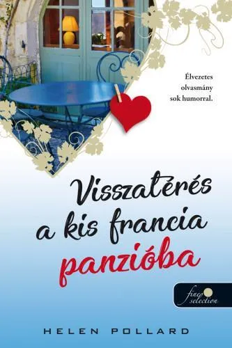 Legjobb ár VISSZATÉRÉS A KIS FRANCIA PANZIÓBA (RÓZSAKERT 2.)