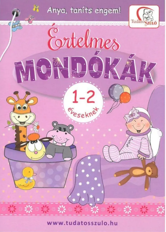 ÉRTELMES MONDÓKÁK 1-2 ÉVESEKNEK Expressz szállítás