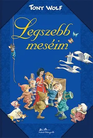 LEGSZEBB MESÉIM Legnépszerűbb