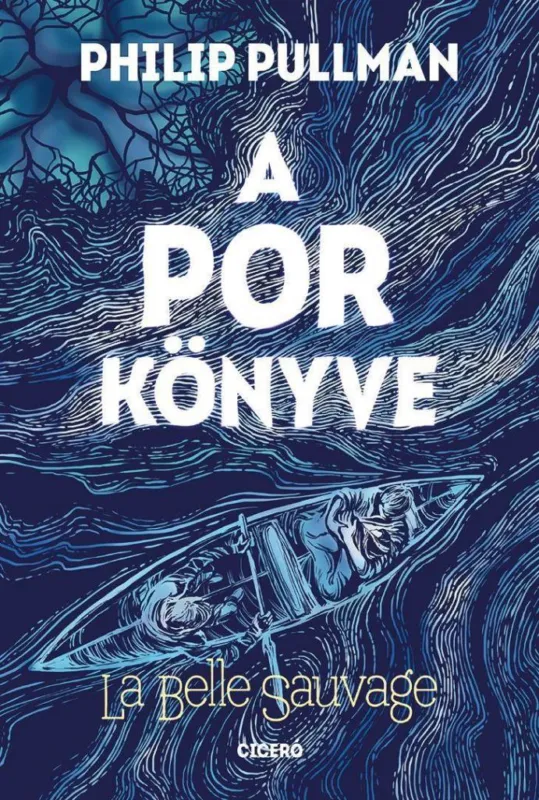 A POR KÖNYVE - LA BELLE SAUVAGEGE Olcsó
