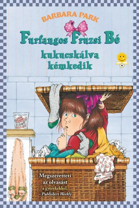 FURFANGOS FRUZSI BÉ KUKUCSKÁLVA KÉMKEDIK - KÖTÖTT Korlátozott ajánlat