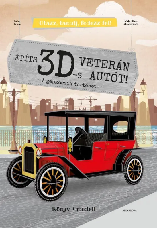ÉPÍTS 3D-S VETERÁN AUTÓT! Kiárusítás