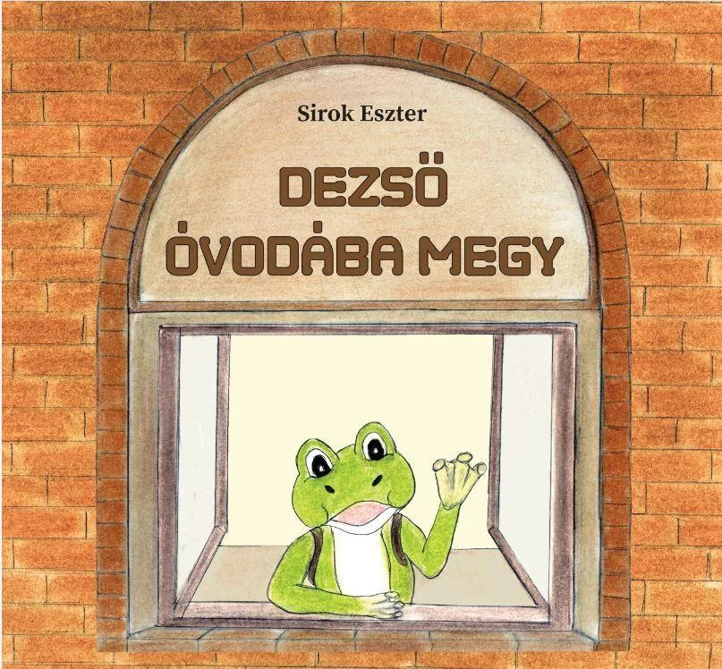 DEZSŐ ÓVODÁBA MEGY Vedd meg most