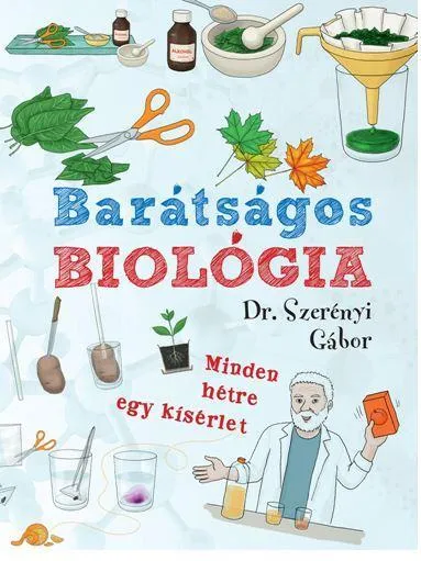 Biztonságos fizetés BARÁTSÁGOS BIOLÓGIA - MINDEN HÉTRE EGY KÍSÉRLET