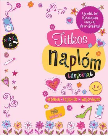 Árcsökkenés TITKOS NAPLÓM - LÁNYOKNAK (AJÁNDÉK TOLLAL)