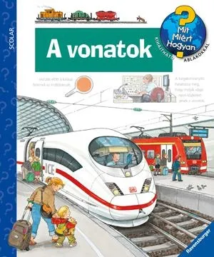 Árengedmény A VONATOK - MIT, MIÉRT, HOGYAN? 2. ÁTDOLG. KIAD.