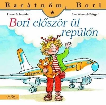 BORI ELŐSZÖR ÜL REPÜLŐN - BARÁTNŐM, BORI 28. Akciós ár