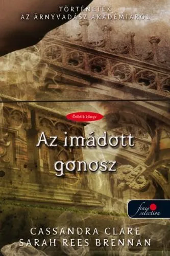 AZ IMÁDOTT GONOSZ - FŰZÖTT Biztonságos fizetés