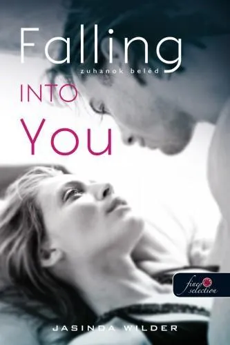 FALLING INTO YOU - ZUHANOK BELÉD Ajánlat