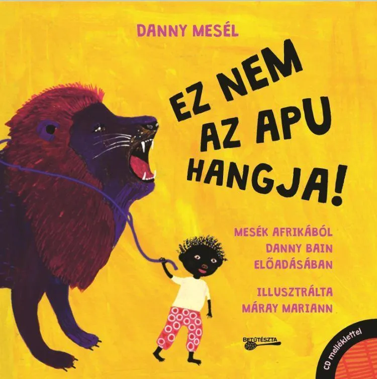 Expressz kézbesítés EZ NEM AZ APU HANGJA - DANNY MESÉL - CD MELLÉKLETTEL