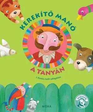 KEREKÍTŐ MANÓ - SZÁMOLÓKA - LAPOZÓ Nézd meg most