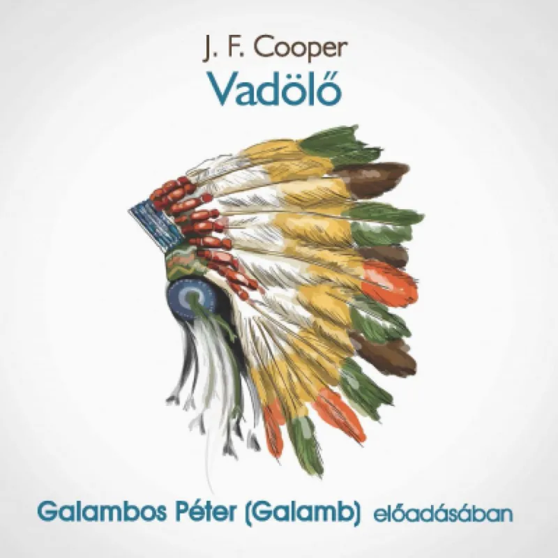 Csak ma Vadölő - Hangoskönyv - Galambos Péter (Galamb) előadásában