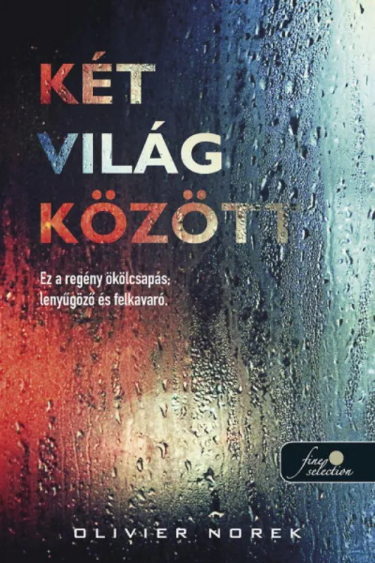 Két világ között Kedvezmény