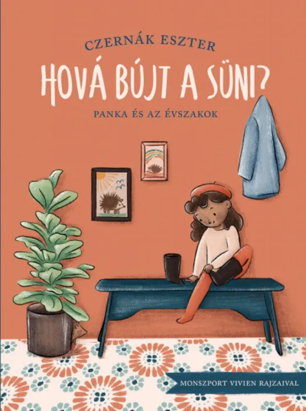 Népszerű Hová bújt a süni? - Panka és az évszakok