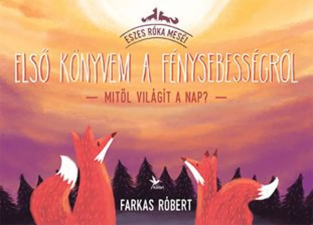 Első könyvem a fénysebességről – Mitől világít a Nap? Végkiárusítás