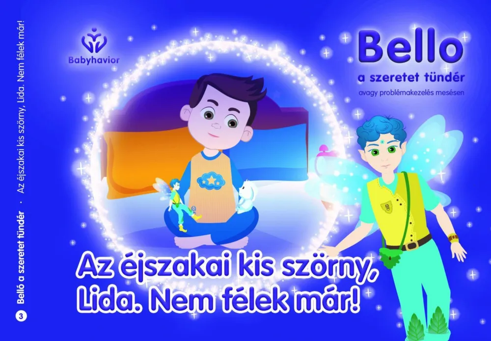 Olcsóbb Bello, a szeretet tündér 3. - Az éjszakai kis szörny, Lida. Nem félek már!