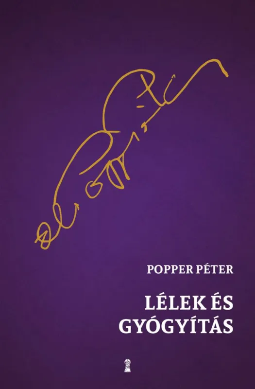 Bestseller Lélek és gyógyítás