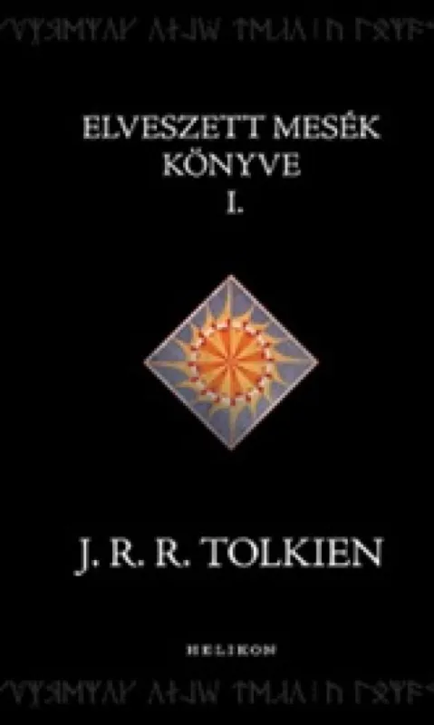 Gyors szállítás Az elveszett mesék könyve I.