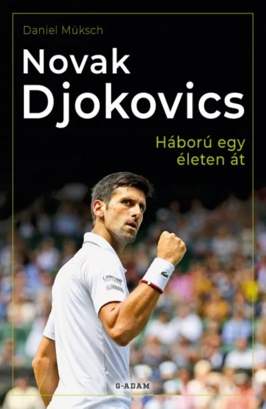 Novak Djokovics - Háború egy életen át Exkluzív ajánlat