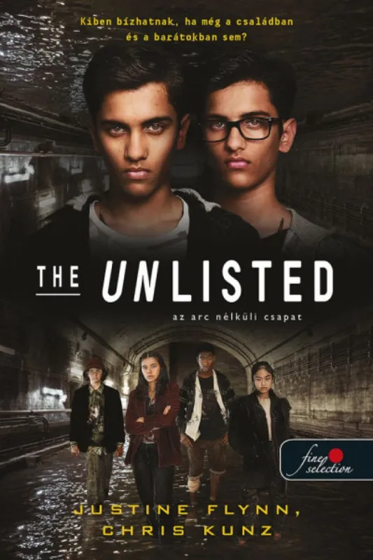 The Unlisted - Az arc nélküli csapat Akció