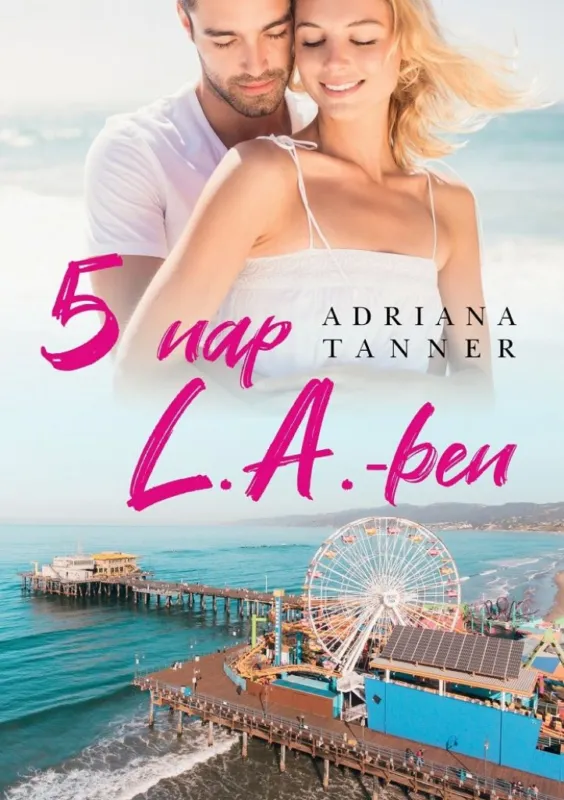 5 nap L.A-ben Prémium
