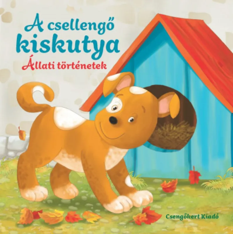 Kedvezményes ár A csellengő kiskutya - Állati történetek