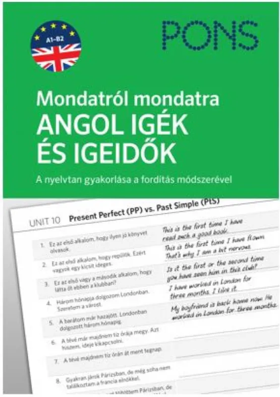 PONS Mondatról mondatra ANGOL IGÉK ÉS IGEIDŐK Kihagyhatatlan ajánlat