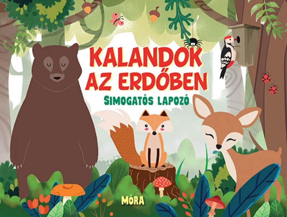 Csak ma Kalandok az erdőben - Simogatós lapozó
