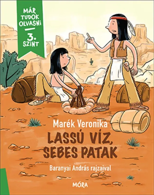 Különleges ajánlat Lassú víz, sebes patak - Már tudok olvasni sorozat - 3. szint