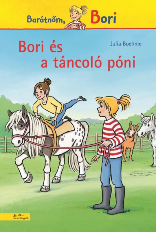 Bori és a táncoló póni (Bori regény 17.) Ne maradj le