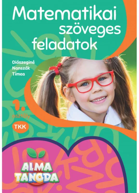 Nézd meg most Almatanoda - Matematika szöveges feladatok 1.o.