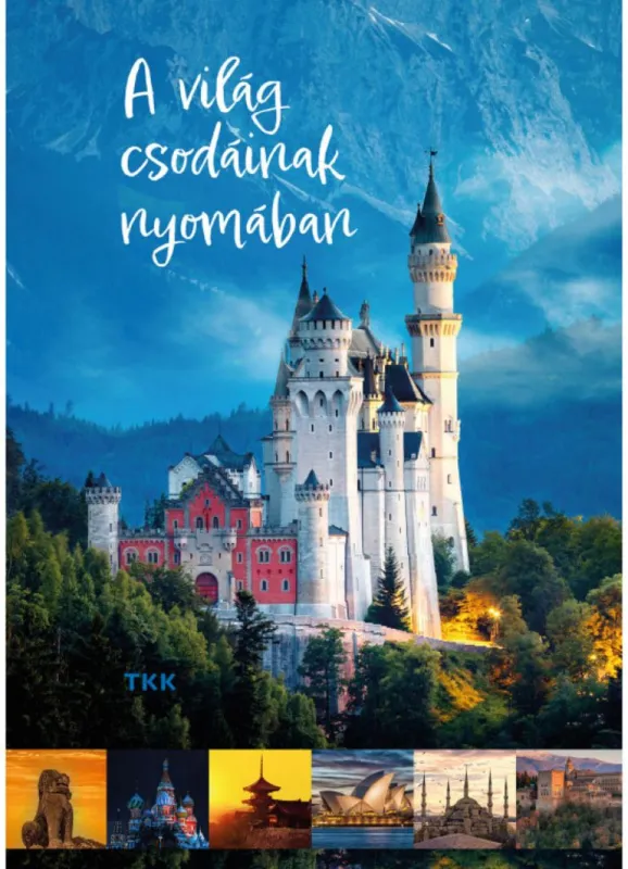 Biztonságos fizetés A világ csodáinak nyomában