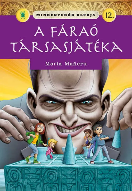 Kedvezményes ár Mindentudók klubja 12. - A fáraó társasjátéka