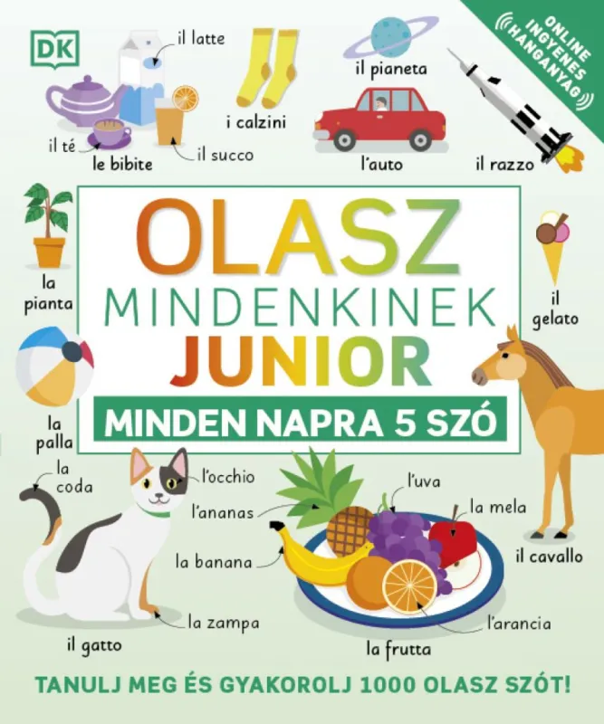 Gyors kiszállítás Olasz mindenkinek – Junior - Minden napra 5 szó