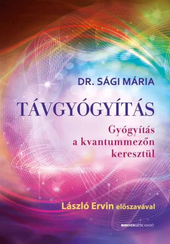 Azonnali szállítás Távgyógyítás - Gyógyítás a kvantummezőn keresztül
