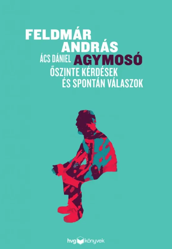 Kihagyhatatlan ajánlat Agymosó - Őszinte kérdések és spontán válaszok