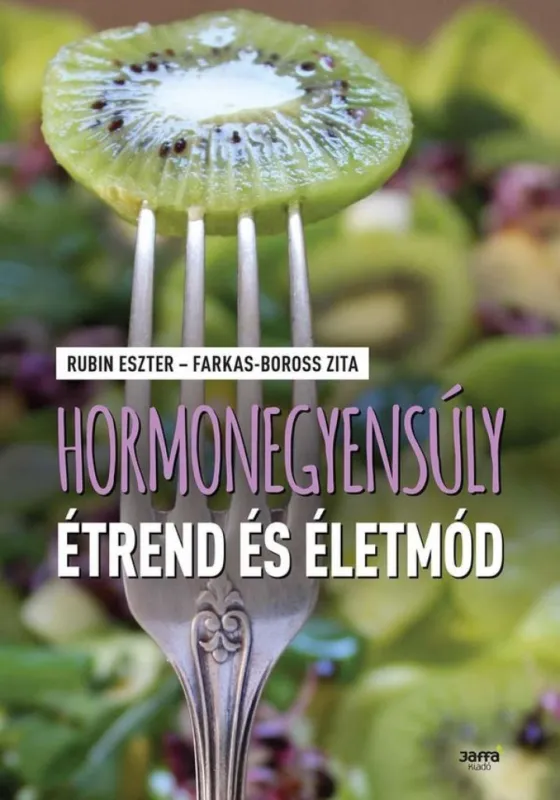 Hormonegyensúly étrend és életmód Gyors szállítás