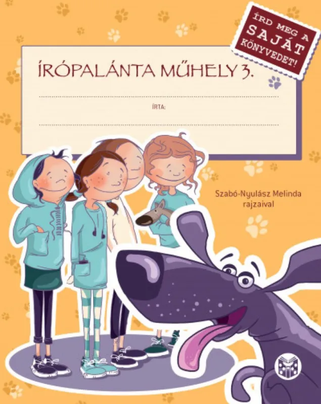 Biztonságos fizetés Írópalánta Műhely 3. - Írd meg a saját könyvedet