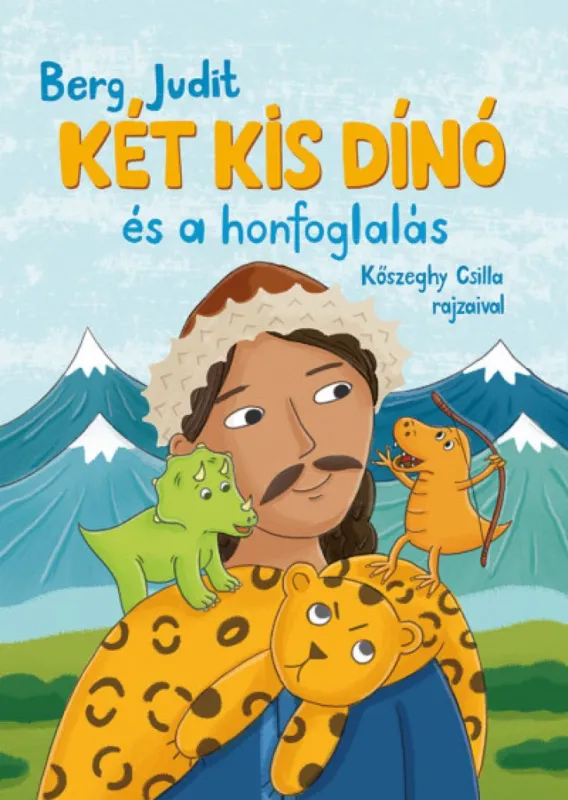 Ajánlat Két kis dínó és a honfoglalás