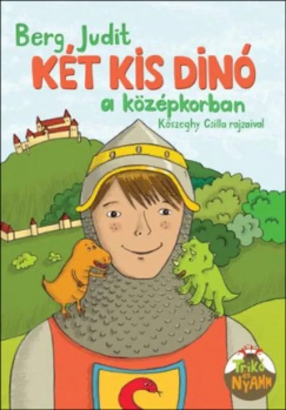 Két kis dínó a középkorban Expressz kézbesítés