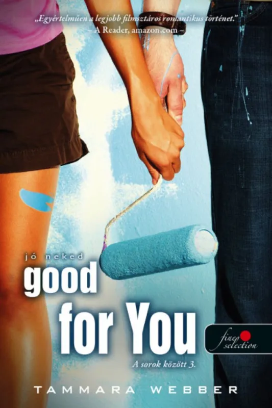 Good For You - Jó neked (A sorok között 3.) Árcsökkenés