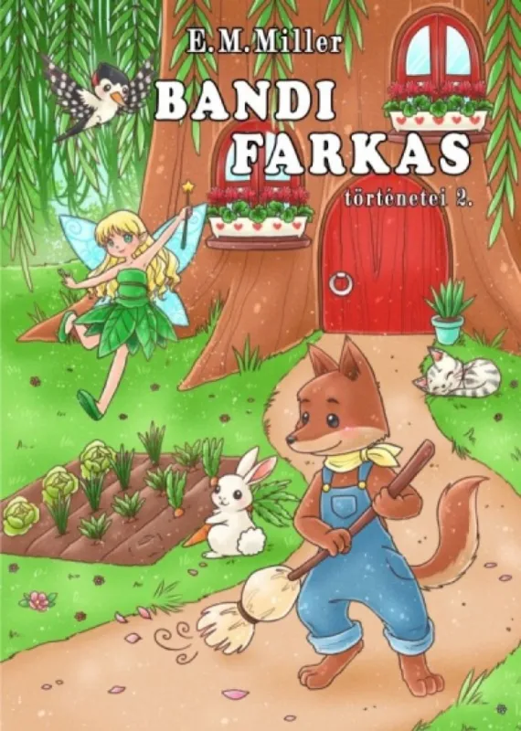 Csak ma Bandi farkas történetei 2.