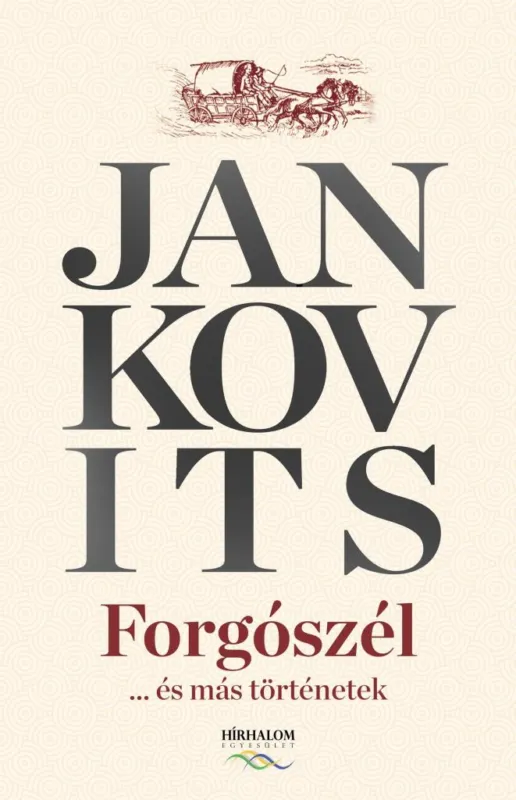 Különleges ajánlat FORGÓSZÉL... ÉS MÁS TÖRTÉNETEK