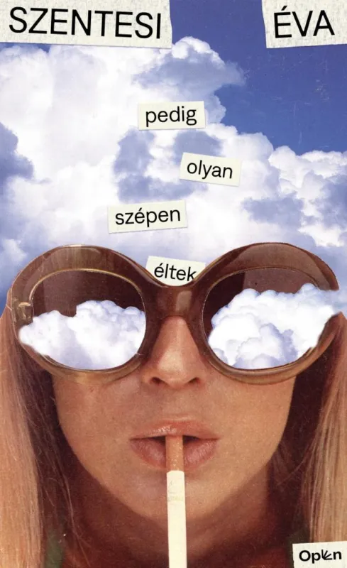 Utolsó esély PEDIG OLYAN SZÉPEN ÉLTEK