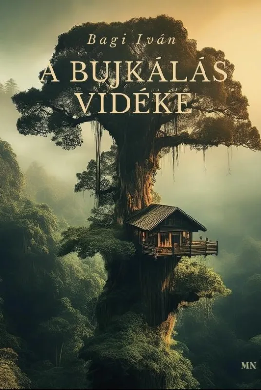 A BUJKÁLÁS VIDÉKE Vedd meg online