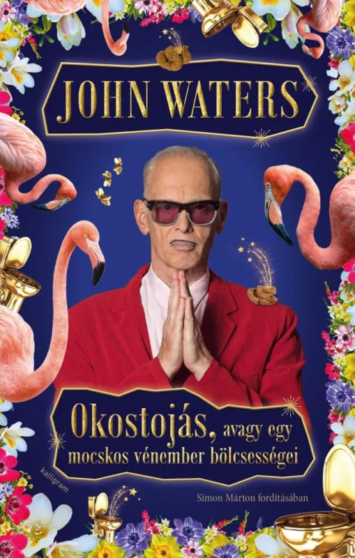OKOSTOJÁS, AVAGY EGY MOCSKOS VÉNEMBER BÖLCSESSÉGEI Expressz kézbesítés