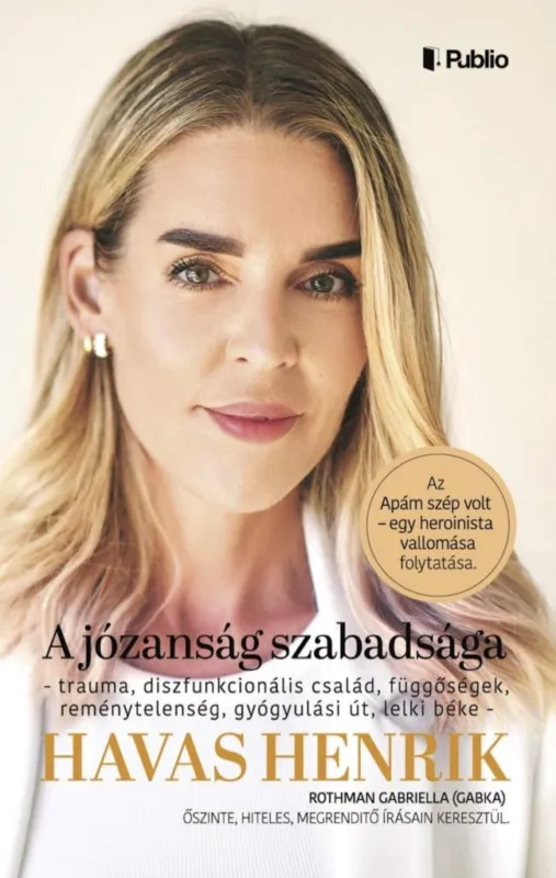 Vedd meg online A JÓZANSÁG SZABADSÁGA
