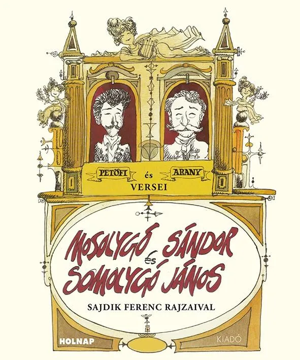 MOSOLYGÓ SÁNDOR ÉS SOMOLYGÓ JÁNOS Legnépszerűbb