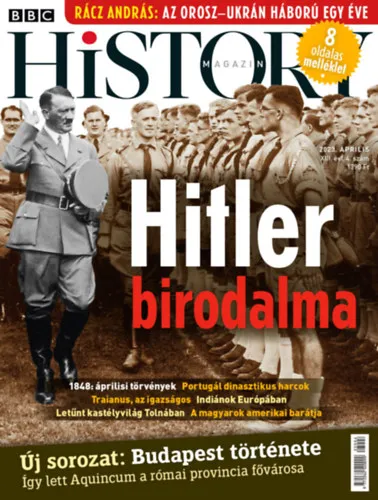 BBC History - 2023. XIII. évfolyam 04. szám - Április Azonnal elérhető