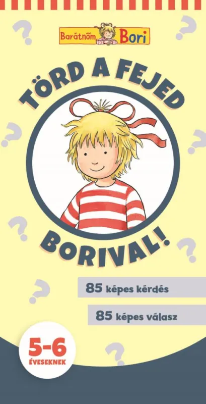 Gyors kiszállítás Törd a fejed Borival! 5-6 éveseknek